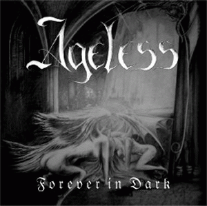 Ageless (PL) : Forever In Dark